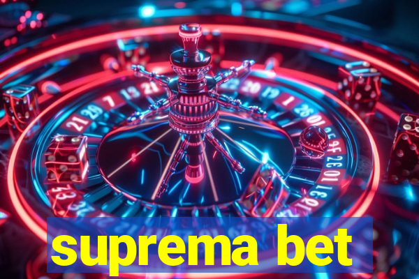 suprema bet